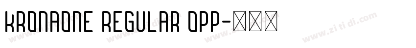 kronaone regular OPP字体转换